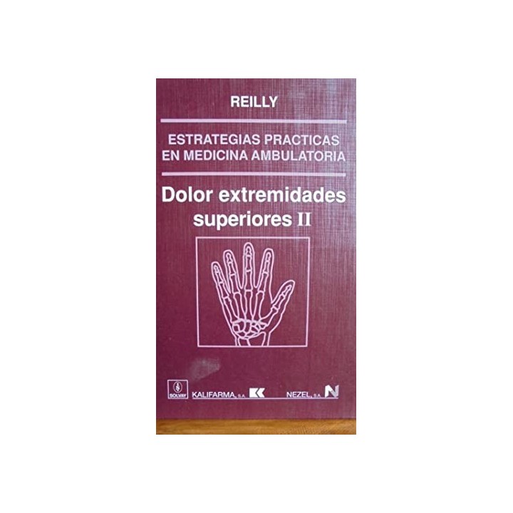 DOLOR EXTREMIDADES SUPERIORES II. DOLOR DE LA MANO Y DE LA MUÑECA